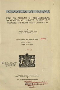Excavations at Harappa | Being an Account of Archaeological Excavations at Harappa carried out between the Years 1920–21 and 1933–34